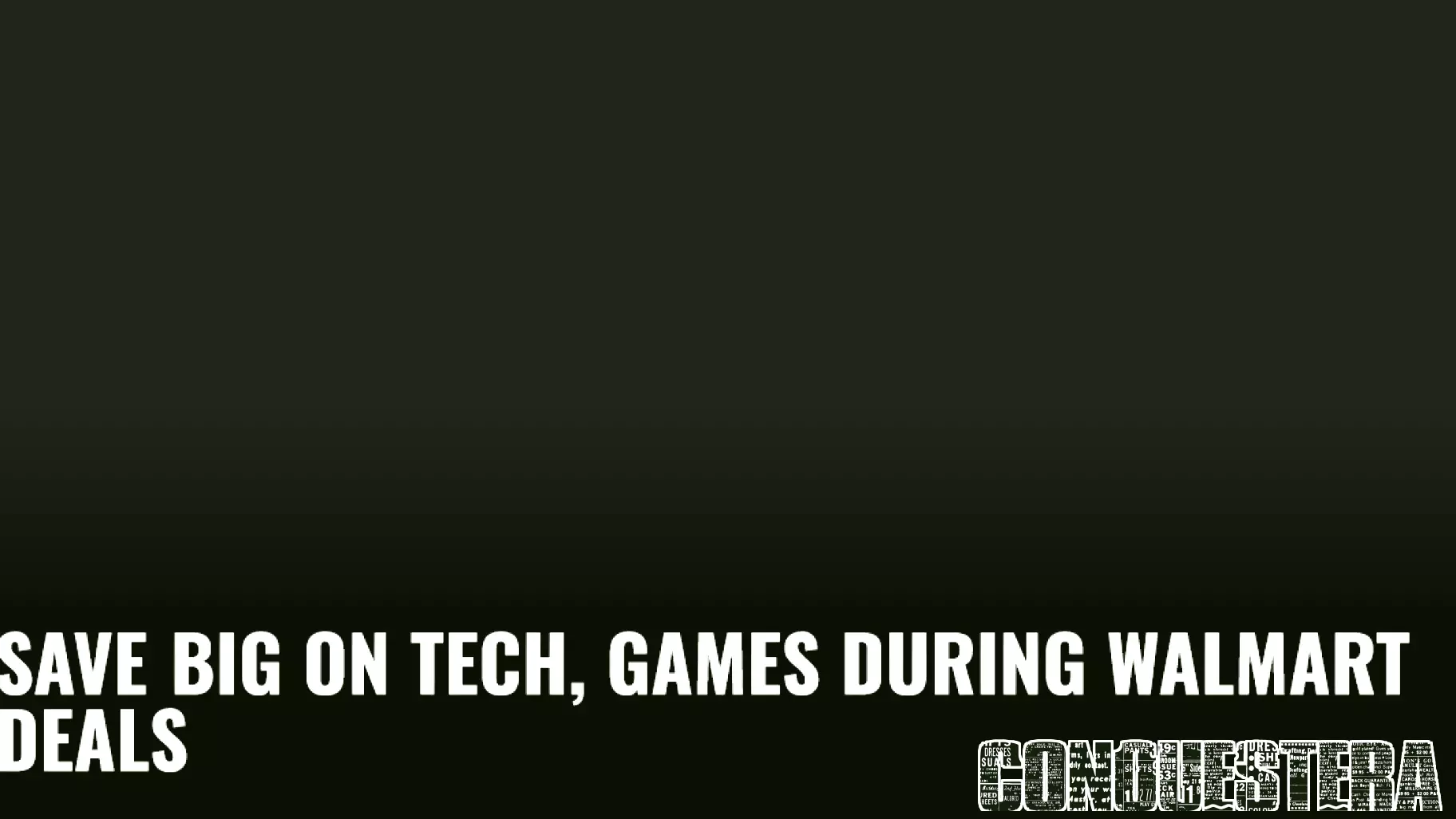 Save Big on Tech, Games During Walmart Deals & More Sale